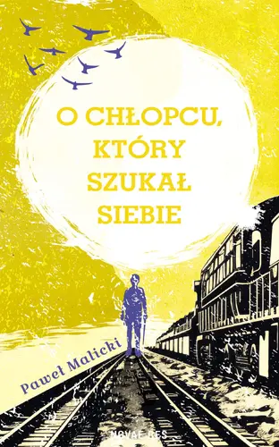 Okładka: O chłopcu, który szukał siebie