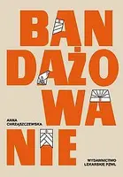 Okładka: Bandażowanie