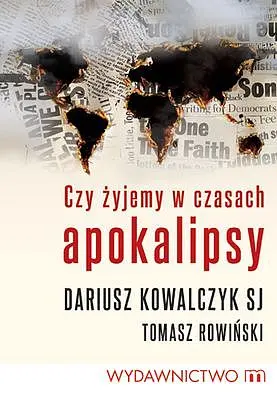 Okładka: Czy żyjemy w czasach apokalipsy