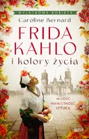 Okładka: Frida Kahlo i kolory życia
