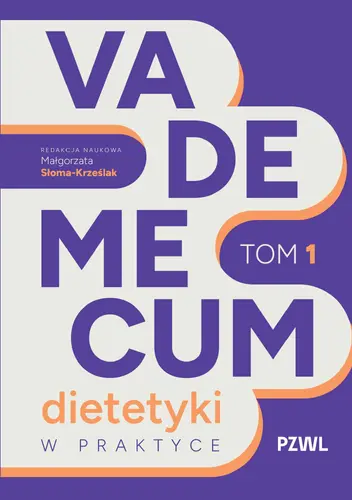 Okładka: Vademecum dietetyki w praktyce Tom 1