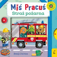 Okładka: Miś Pracuś. Straż pożarna