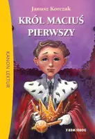 Okładka: Król Maciuś Pierwszy (Tania lektura)