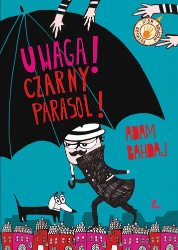 Okładka: Uwaga! Czarny Parasol!
