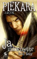 Okładka: Ja, inkwizytor. Bicz Boży