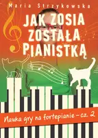 Okładka: Jak Zosia została pianistką, cz. II