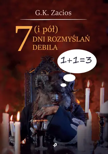 Okładka: 7 (i pół) dni rozmyslań debila