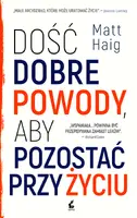 Okładka: Dość dobre powody, aby pozostać przy życiu