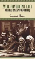 Okładka: Życie prywatne elit Drugiej Rzeczypospolitej (pocket book)