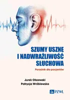 Okładka: Szumy uszne i nadwrażliwość słuchowa.