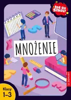 Okładka: Idę do szkoły. Mnożenie. Klasy 1-3