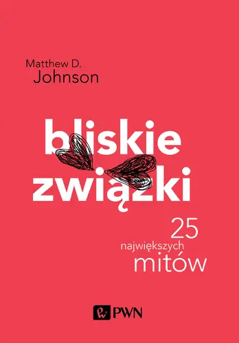 Okładka: Bliskie związki. 25 największych mitów