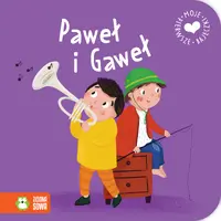 Okładka: Moje pierwsze bajeczki. Paweł i Gaweł