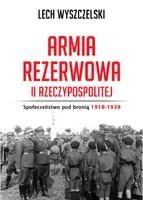 Okładka: Armia Rezerwowa II Rzeczypospolitej