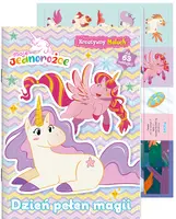 Okładka: Moje Jednorożce. Kreatywny maluch cz. 2 Dzień pełen magii