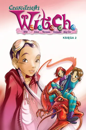 Okładka: Czarodziejki W.I.T.C.H. Księga 2