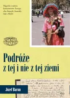 Okładka: Podróże z tej i nie z tej ziemi