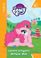 Okładka: Idealne przyjęcie Pinkie Pie. #Czytelnia