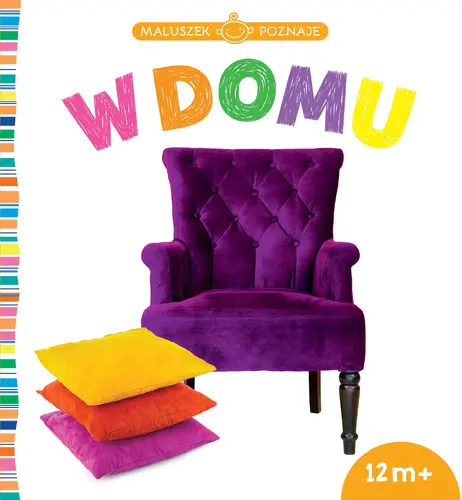 Okładka: Maluszek poznaje. W domu