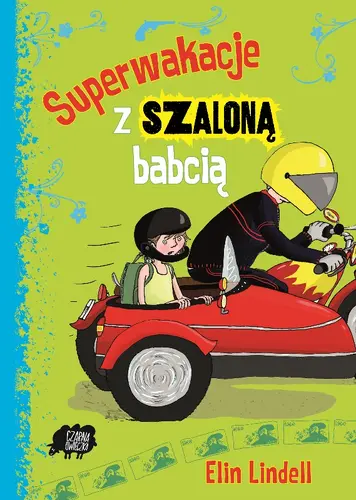 Okładka: Superwakacje z szaloną babcią