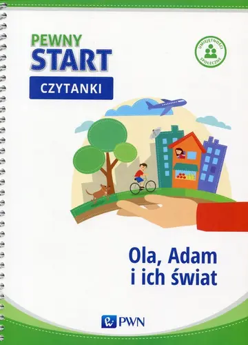 Okładka: Pewny start Świat wokół mnie Czytanki Ola, Adam i ich świat