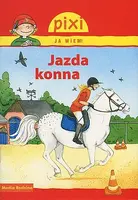 Okładka: Jazda konna. Pixi Ja wiem!