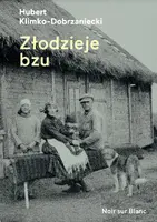 Okładka: Złodzieje bzu