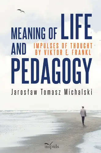 Okładka: Meaning of life and pedagogy