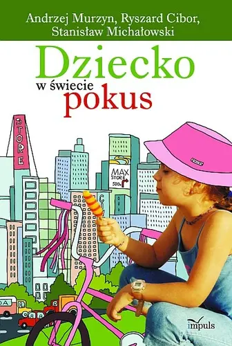 Okładka: Dziecko w świecie pokus