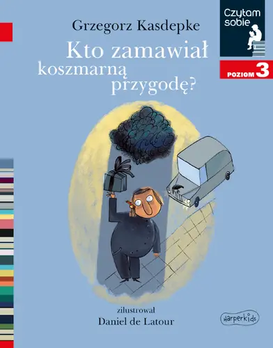 Okładka: Kto zamawiał koszmarną przygodę? Czytam sobie. Poziom 3