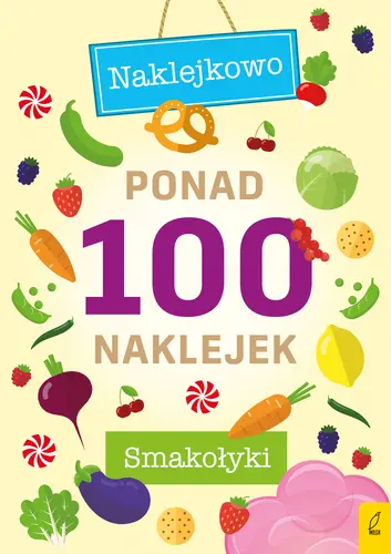 Okładka: Ponad 100 naklejek. Smakołyki