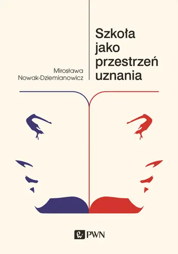 Okładka: Szkoła jako przestrzeń uznania