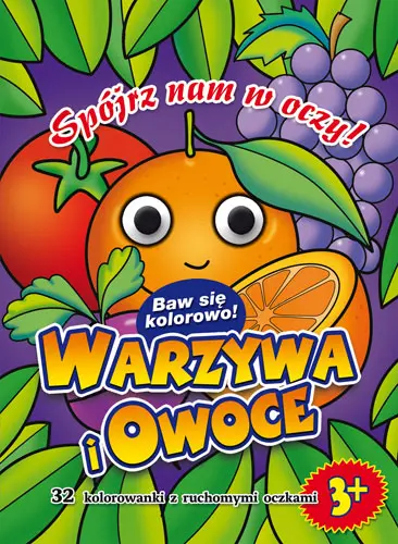 Okładka: Warzywa i owoce. Kolorowanki z oczkami
