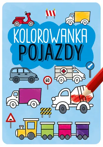 Okładka: Kapitan Nauka. Kolorowanka Pojazdy