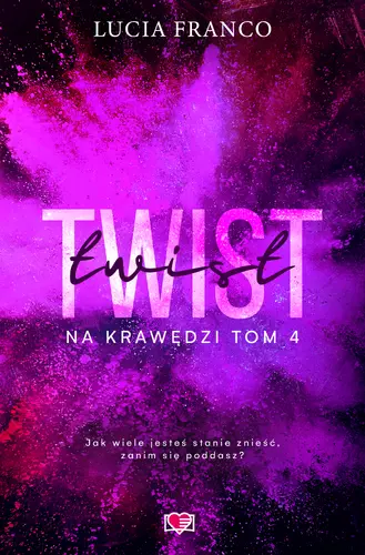 Okładka: Twist. Na krawędzi. Tom 4