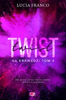 Okładka: Twist. Na krawędzi. Tom 4