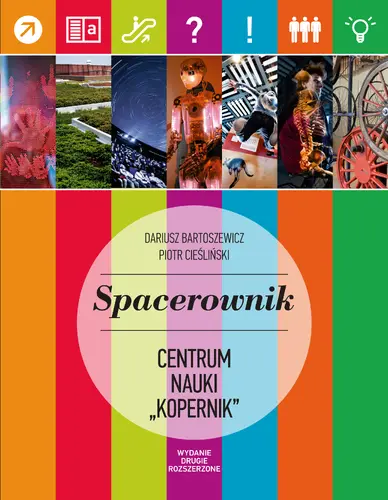Okładka: Spacerownik po Centrum Nauki "Kopernik"