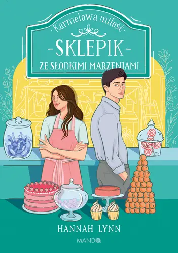 Okładka: Sklepik ze słodkimi marzeniami