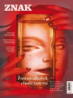 Okładka: Miesięcznik ZNAK 838 (3/2025) - Zostaw alkohol, chodź tańczyć
