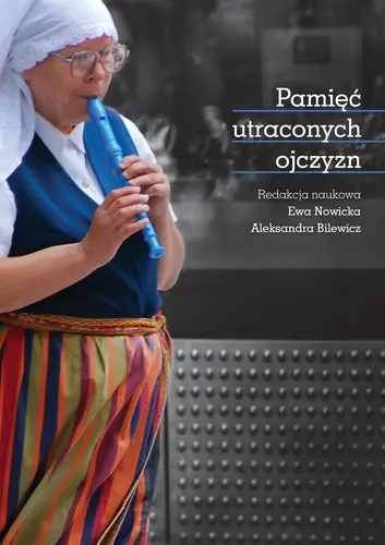 Okładka: Pamięć utraconych ojczyzn
