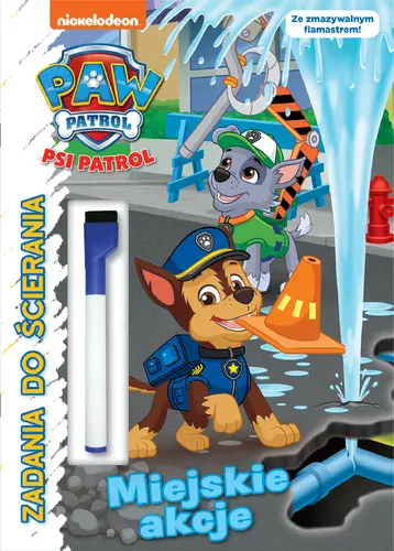 Okładka: Psi Patrol. Zadania do ścierania cz. 9 Miejskie akcje