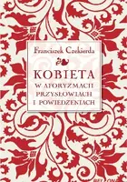 Okładka: Kobieta w aforyzmach, przysłowiach i powiedzeniach