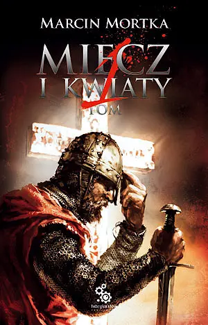 Okładka: Miecz i kwiaty. Tom 1