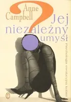 Okładka: Jej niezależny umysł. Psychologia ewolucyjna kobiet