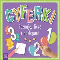 Okładka: Cyferki. Poznaję, liczę i naklejam!
