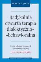 Okładka: Radykalnie otwarta terapia dialektyczno-behawioralna