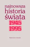 Okładka: Najnowsza historia świata 1945-1995