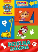 Okładka: Psi Patrol. Zadania w Okienkach. Dzielna załoga.
