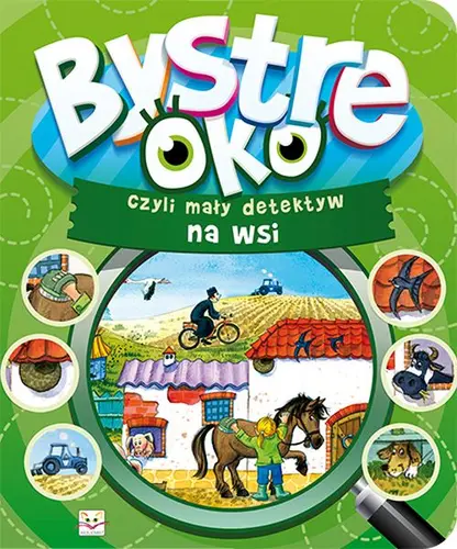 Okładka: Bystre oko, czyli mały detektyw na wsi