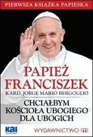 Okładka: Chciałbym kościoła ubogiego dla ubogich